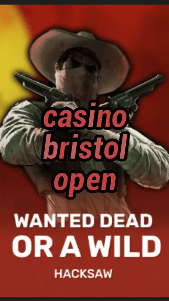 casino bristol open-trdjkmsxjksdss.com